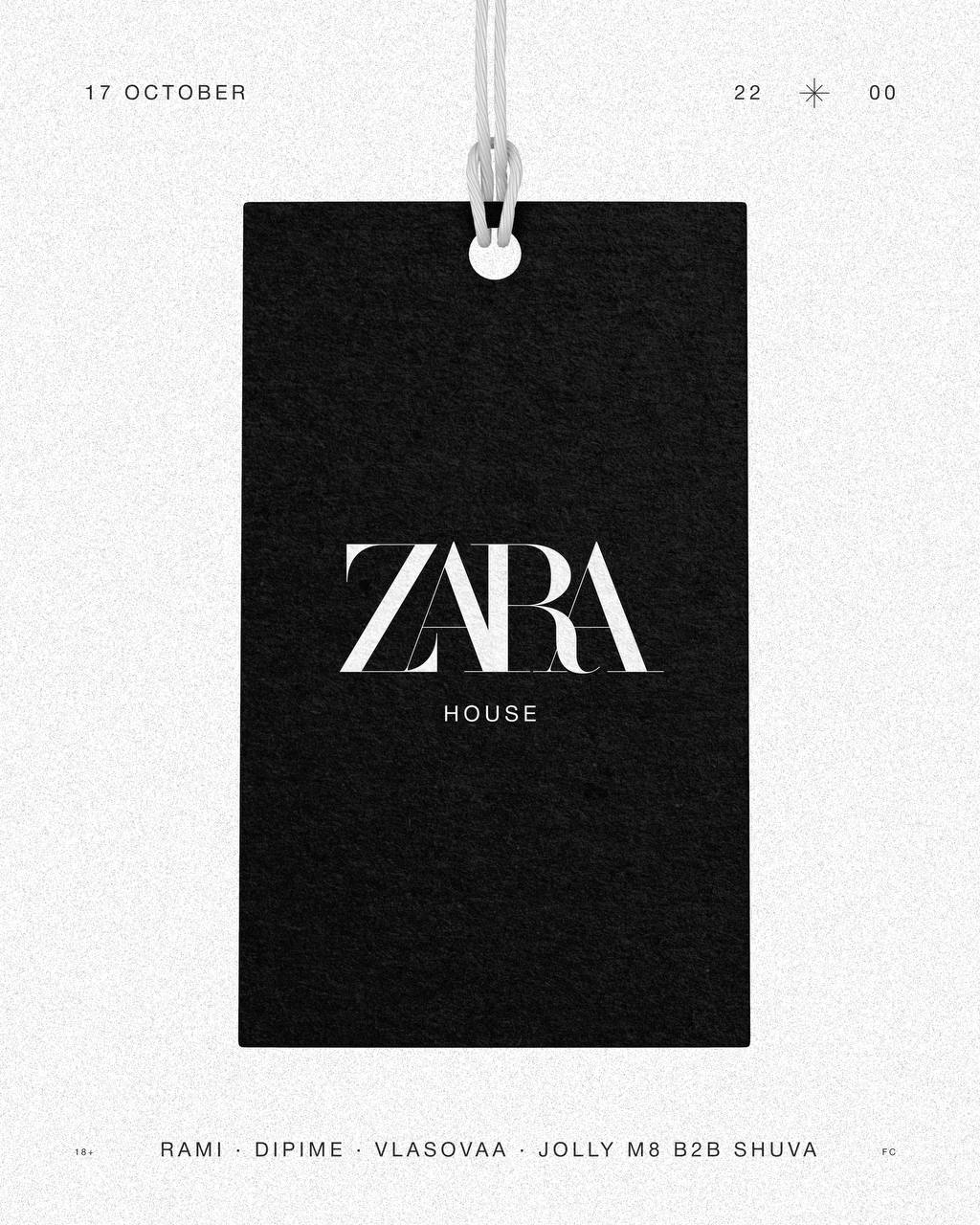 ZARA HOUSE