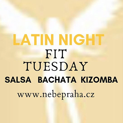 Latin Night-Fit Tuesday at Nebe Kremencova