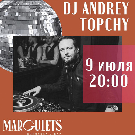 DJ Andrey Topchy