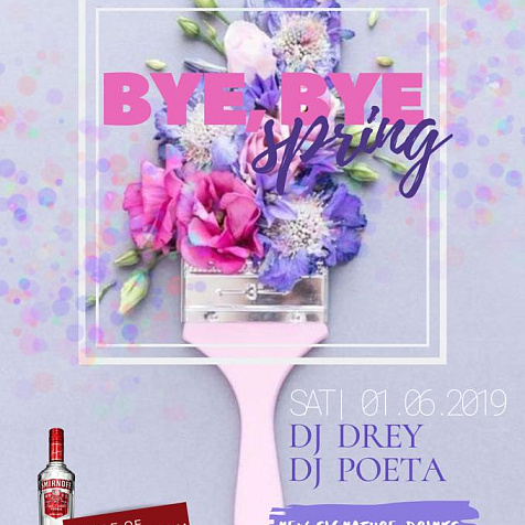 Bye Bye Spring at Industry Prague