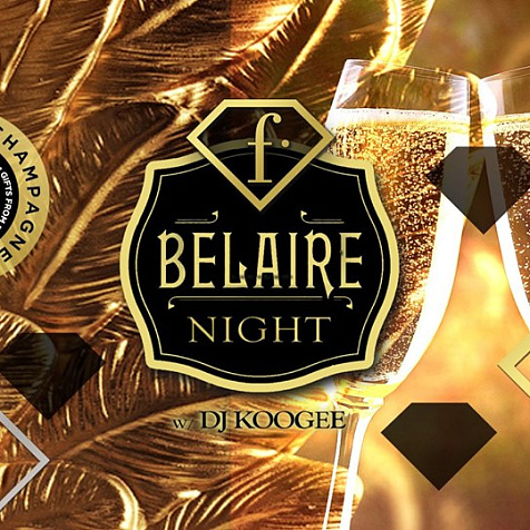 Belaire Night w/ DJ Koogee at Fashion club