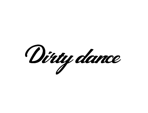 Dirty Dance
