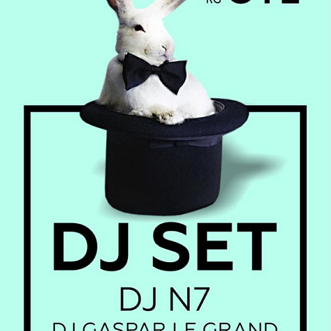 Dj set: Dj Gaspard le Grand, Dj N7 