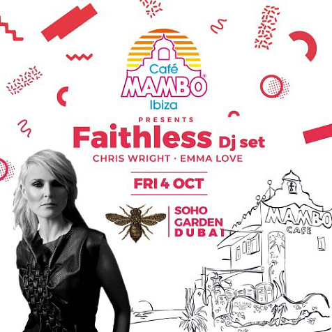 Soho Garden presents Faithless (DJ Set)