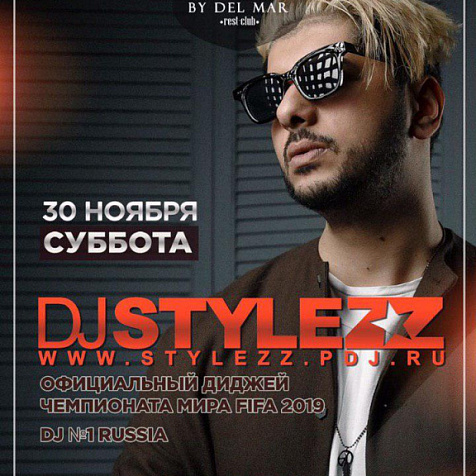 DJ STYLEZZ в VERSAL by DEL MAR